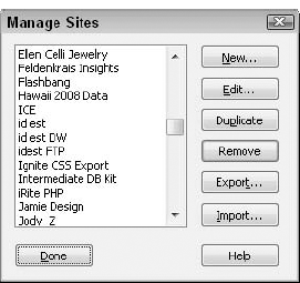 Create new sites, edit existing ones, or remove unwanted ones with the Manage Sites dialog box.