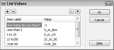 Use the List Values dialog box to enter and modify the items in a drop-down menu or scrolling list.