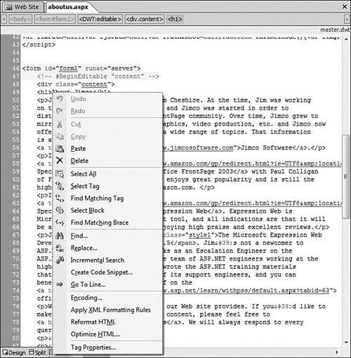 Expression Web 2 offers many tools on the context menu in Code View to aid in adding and editing code.