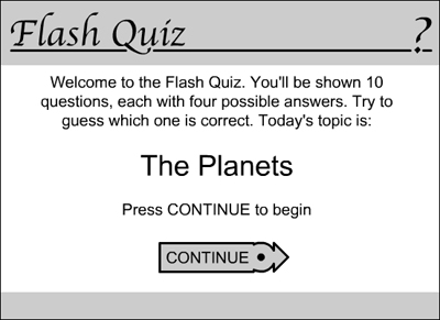 The “start game” frame waits until the user is ready for the first question.
