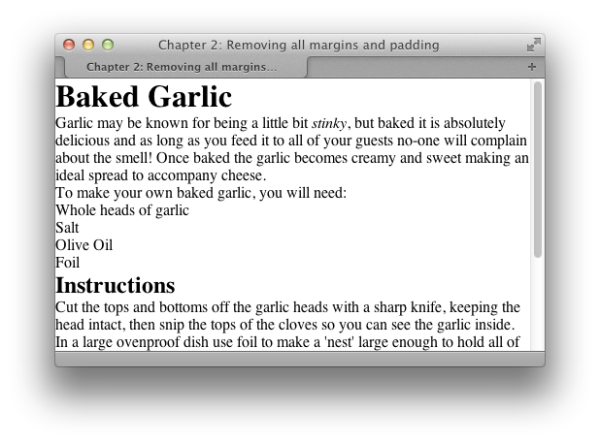 Removing padding and margins from all elements with the universal selector margins element elements changing margins