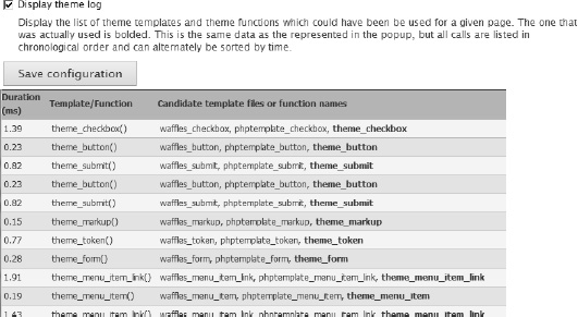 The theme log provides more information about which theming functions touched your page.