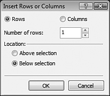 The Insert Rows or Columns dialog gives you full control over where rows or columns are added to your table.