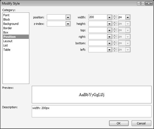 The Modify Style dialog is a quick way of changing the appearance of a form element.