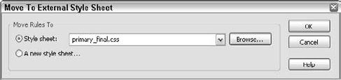 Move any style rules selected in the CSS Styles panel to a current external style sheet or a brand-new one.