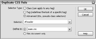 Duplicate any rule to quickly repurpose already defined properties under a different name, selector, and/or location.