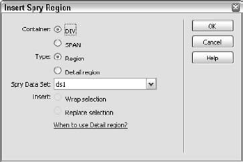 Identify where you'd like your Spry data to appear by inserting a Spry region.