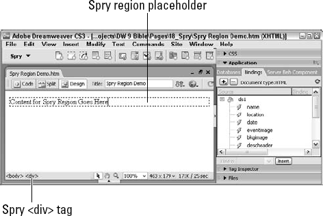 Inserted Spry regions are identified by their placeholder content and highlighted tag in the Tag Selector.