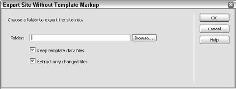 The Export without Markup command duplicates your entire site in another folder while simultaneously removing all markup from template-derived files.