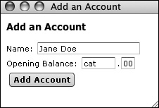 Attempts to add an account without a positive balance (which would also happen if a nonnumber was entered, as in this figure) will result in an error because the INSERT query will be rejected by the constraints on the balance column.