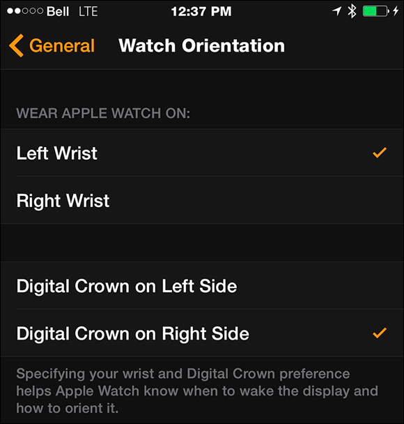 You can change the watch’s orientation from left wrist (default) to right and which side the Digital Crown button is on.