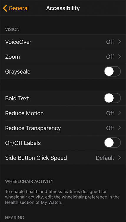 You can adjust a number of accessibility options for Apple Watch, as shown in the Apple Watch app for iPhone.
