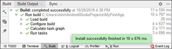 Screenshot of the Build Output window displaying the times for each step of the process, a completion message (“Install successfully finished in 10 s 676
ms.”), and a total time.
