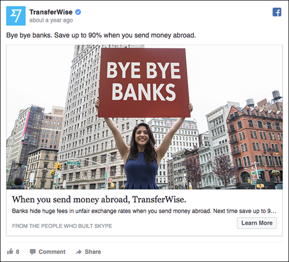 A Facebook advertisement depicting an awareness campaign from TransferWise, a company in the money transfer business, that banks charge huge fees for money exchange.