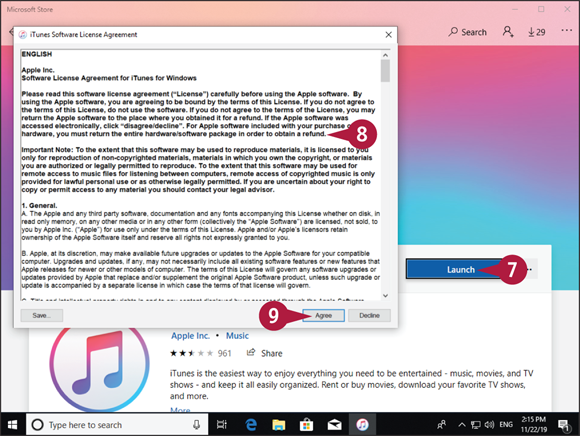 Screen capture depicting Microsoft Store app screen with iTunes app screen in the background with Launch button marked 7. iTunes Software License Agreement dialog box is open with license agreement marked 8 and Agree option marked 9.