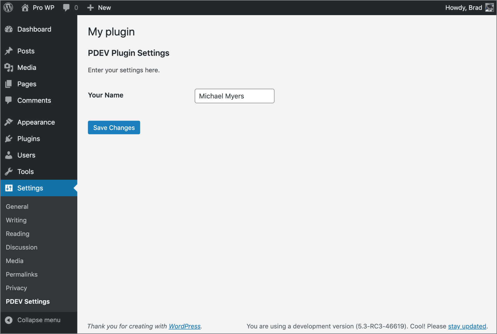 Screenshot of the Plugin management page displaying the PDEV Plugin Settings to enter your name in the box and save changes.