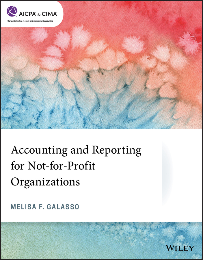 Cover: Accounting and Reporting for Not-for-Profit Organizations by Melisa F. Galasso