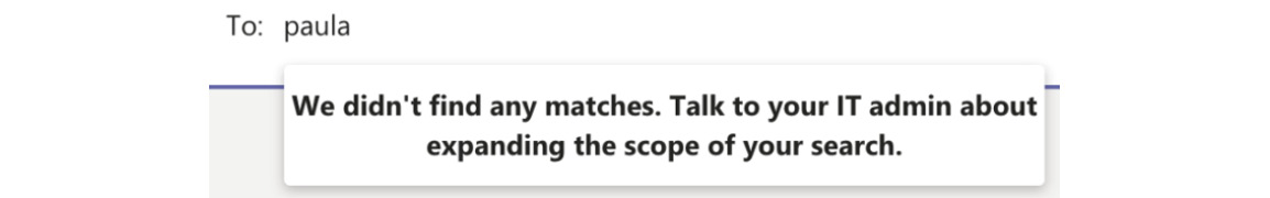 Figure 5.37 – A user cannot be found in Teams due to an information barrier being applied
