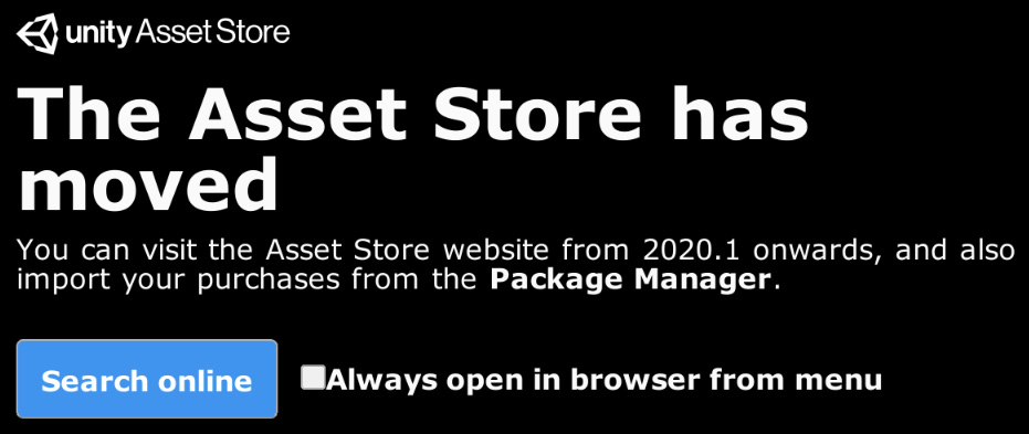 Figure 5.5 – The Asset Store has moved message

