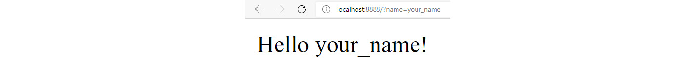 Figure 13.1: Browser message for name = your_name
