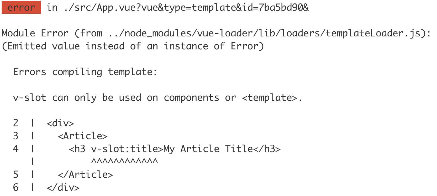 Figure 4.19: v-slot on a native element – compilation error
