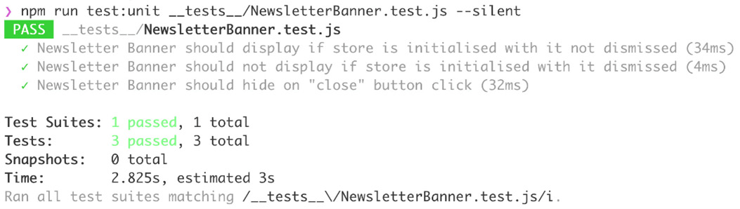 Figure 12.24: Unit tests for NewsletterBanner passing on the command line
