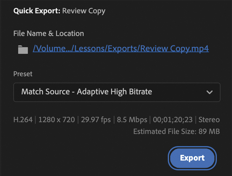 A screenshot of the Quick Export dialog box is shown. The fields listed in the dialog box are File Name and Location and Preset. Export button is at the bottom right corner of the dialog box.