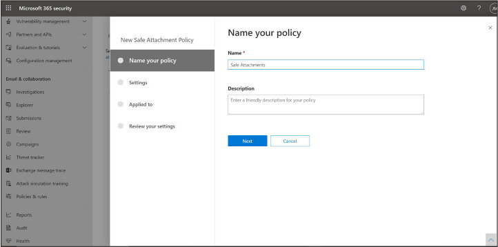 This is a screenshot showing the Name Your Policy page, which prompts you to add a Name and Description for the Safe Attachment policy.