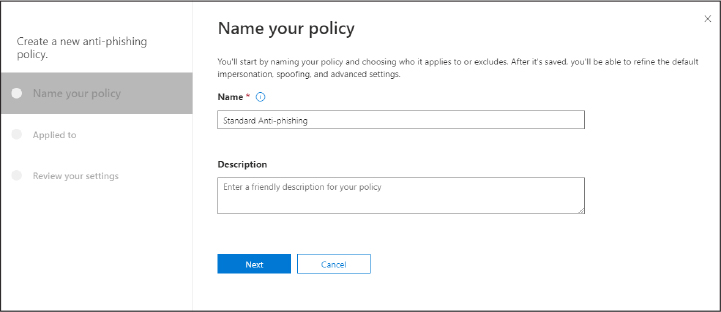 This is a screenshot showing the Name Your Policy page for a new anti-phishing policy, where you are prompted for a Name and Description for the policy.