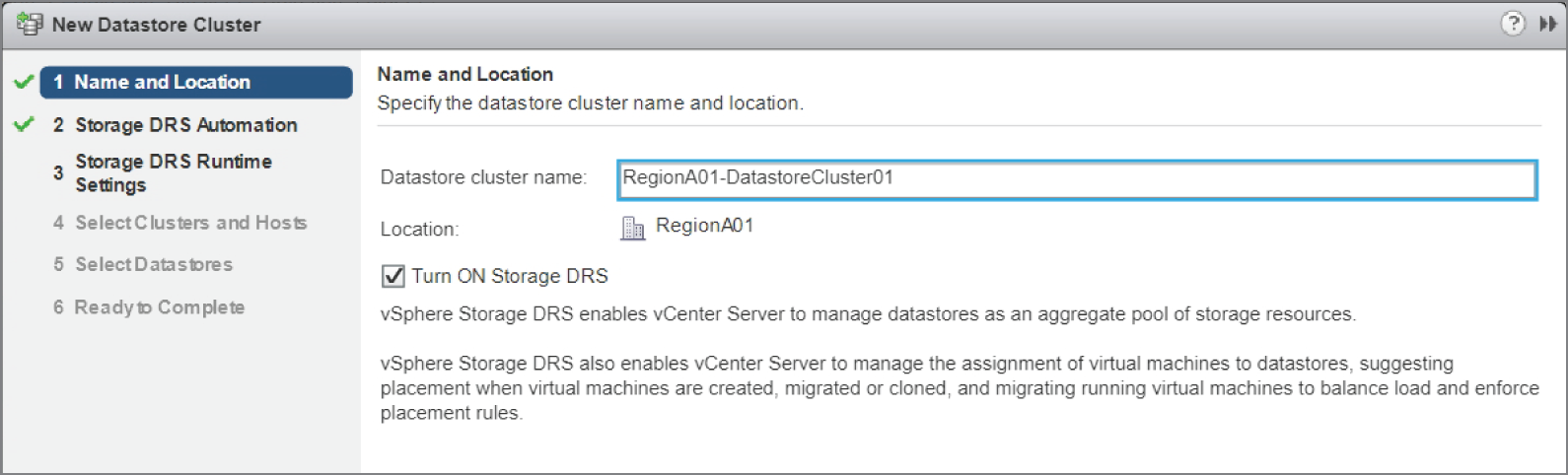 Snapshot of setting a name for the new datastore cluster and leave Storage DRS On.