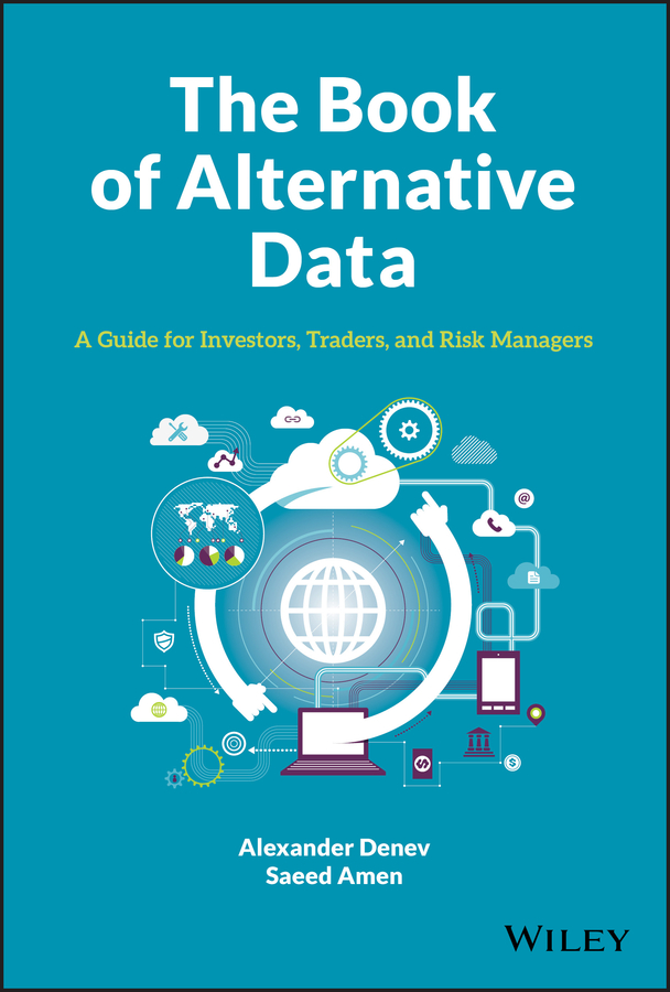 Cover: The Book of Alternative Data by Alexander Denev, Saeed Amen