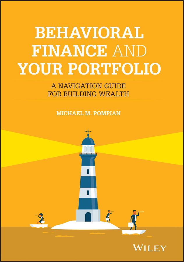Cover: Behavioral Finance and Your Portfolio by Michael Pompian