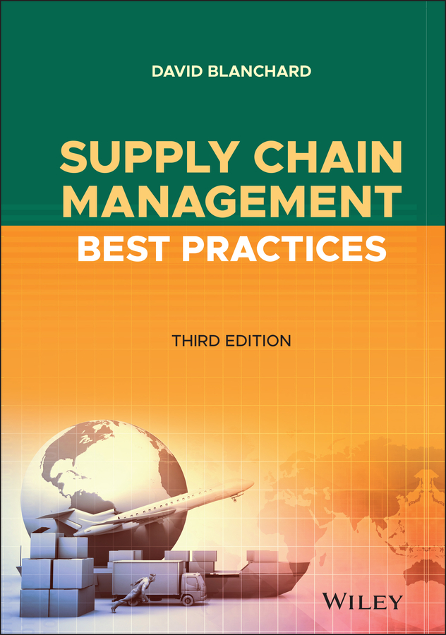 Supply Chain Management, Third Edition by DAVID BLANCHARD