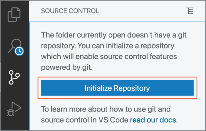 Snapshot of in the Source Control view, you can initialize a Git repository by clicking the Initialize Repository button.
