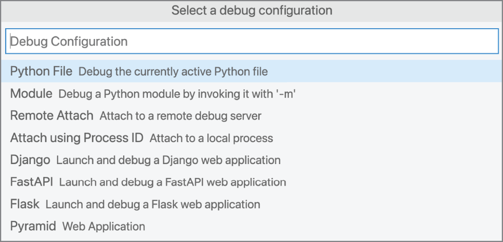 Snapshot of a list of configurations that are available appears before a debug session starts. Select a configuration to start the debugger.