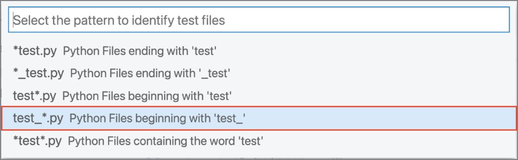 Snapshot of the pattern test_*.py is selected to identify test files.