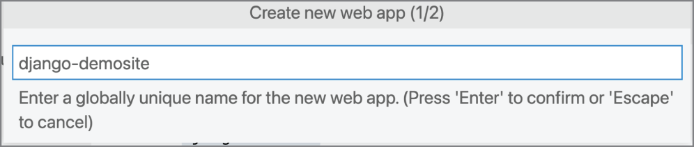 Snapshot of entering a globally unique name for your app.