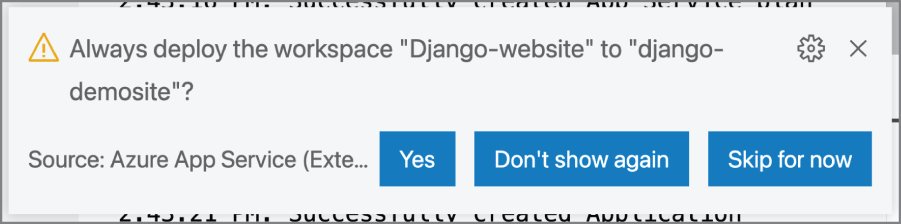 Snapshot of Select Yes to always deploy the workspace Django-website to django-demosite.