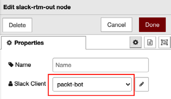 Figure 12.43 – Check the property settings of the slack-rtm-out node

