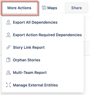 Figure 5.32 – Jira Align dependency grid, more actions menu