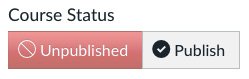 Figure 1.18 – Unpublished course status
