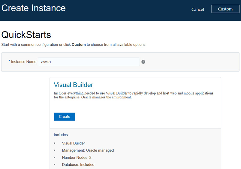 Figure 2.2 – Quick Start option to create a Visual Builder instance