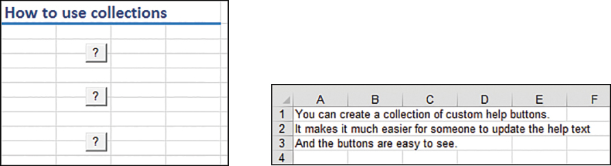 The image on the left is screenshot of several help buttons on a sheet. The image on the right shows instructions in rows 1 through 3 on a separate sheet.