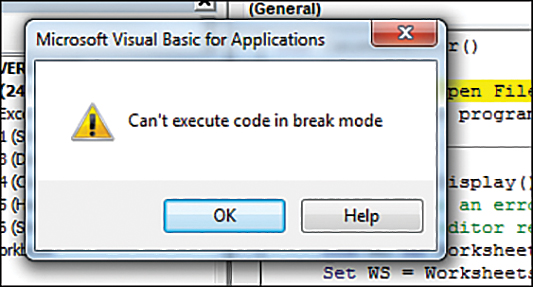 The message shown in the figure, “Can't execute code in break mode,” means that you forgot to exit Debug mode and have now tried to run another macro.