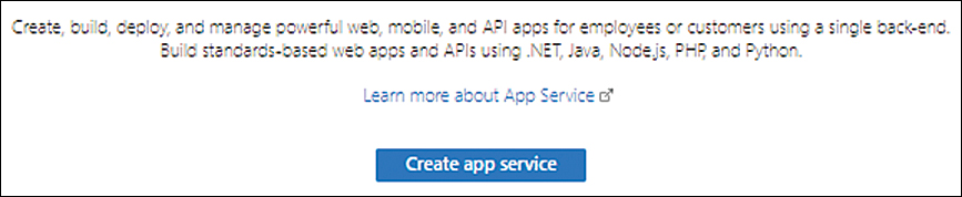 A screenshot of the Create App Service button is shown. Selecting the button will initiate the creation on the web app.