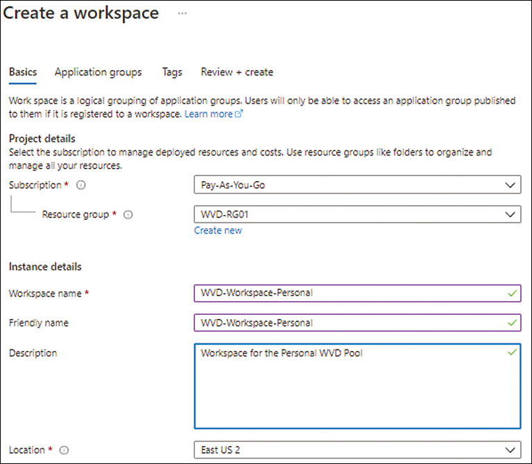 A screenshot of the Basics tab in the Create a Workspace wizard is shown. The Subscription is set to Pay-As-You-Go. The Resource Group is set to WVD-RG01. The Workspace Name and Friendly Name are set to WVD-Workspace-Personal. The description is set to Workspace for the Personal WVD Pool. The Location is set to East US 2.