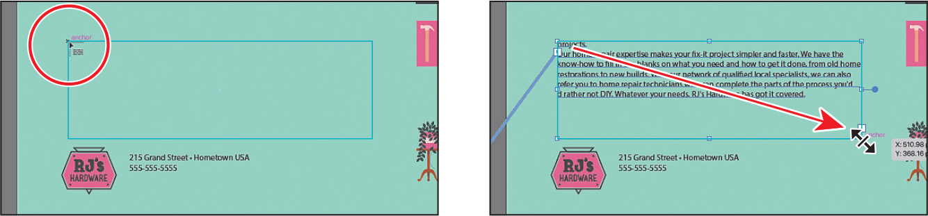 A screenshot on the left displays an arrow in the in port on the top of the type object box. It is highlighted for reference. The screenshot on the right displays the text object box and the bottom-right corner is dragged using a selection tool.