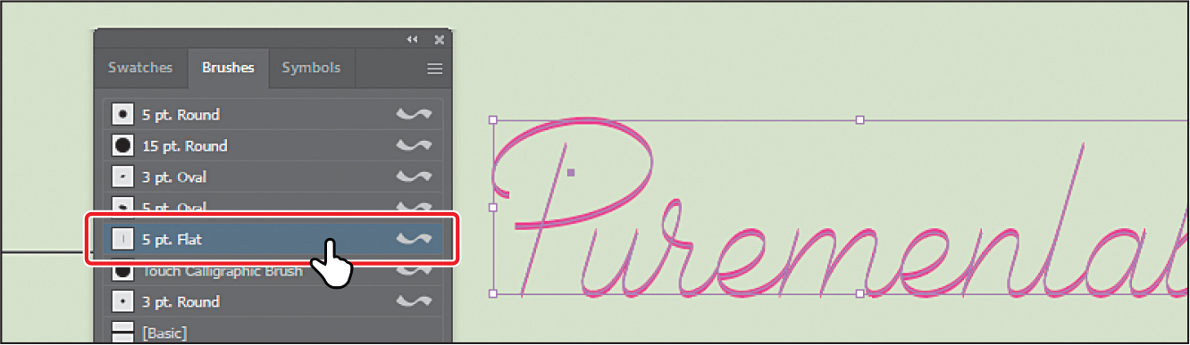 A screenshot shows the Brushes panel overlapping the art board. In the panel, 5 pt. Flat brush is selected and outlined. The art board shows a pink text object that reads, Pure mental. The object is selected.