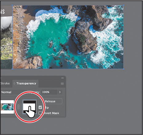 A screenshot of the art board with the hills and beach images shows the Transparency panel. In this panel, the mask thumbnail ( indicated by the white rectangle on the black background) is selected.