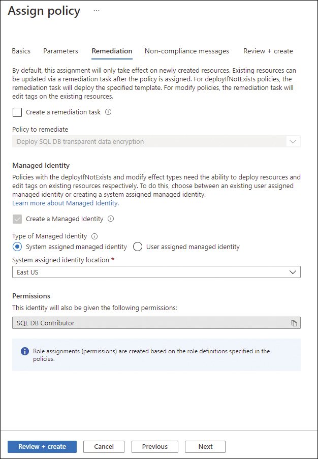 This is a screenshot of the Assign Policy page; the Remediation tab has been selected. On this tab is the Create A Remediation Task box, which is currently not selected. Below that is the Manage Identity section, where you can configure the manage identity options.